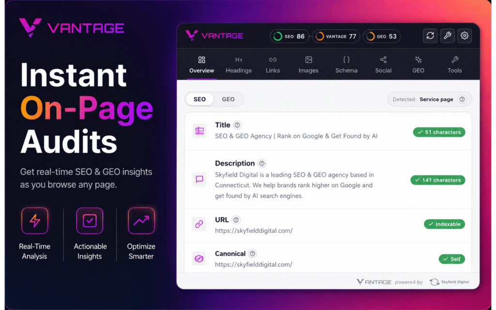 Vantage SEO and GEO browser extension showing instant on-page audits with real-time analysis, actionable insights, and optimization tools.